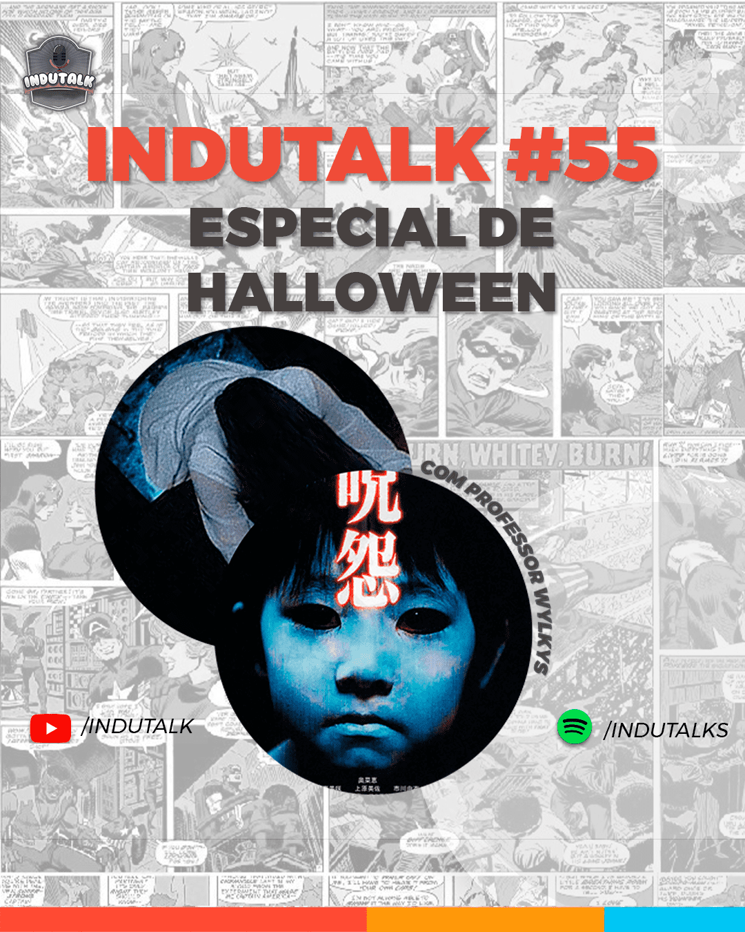 InduTalk #55 | Especial Halloween: A Novíssima Escola Oriental de Cinema de Terror