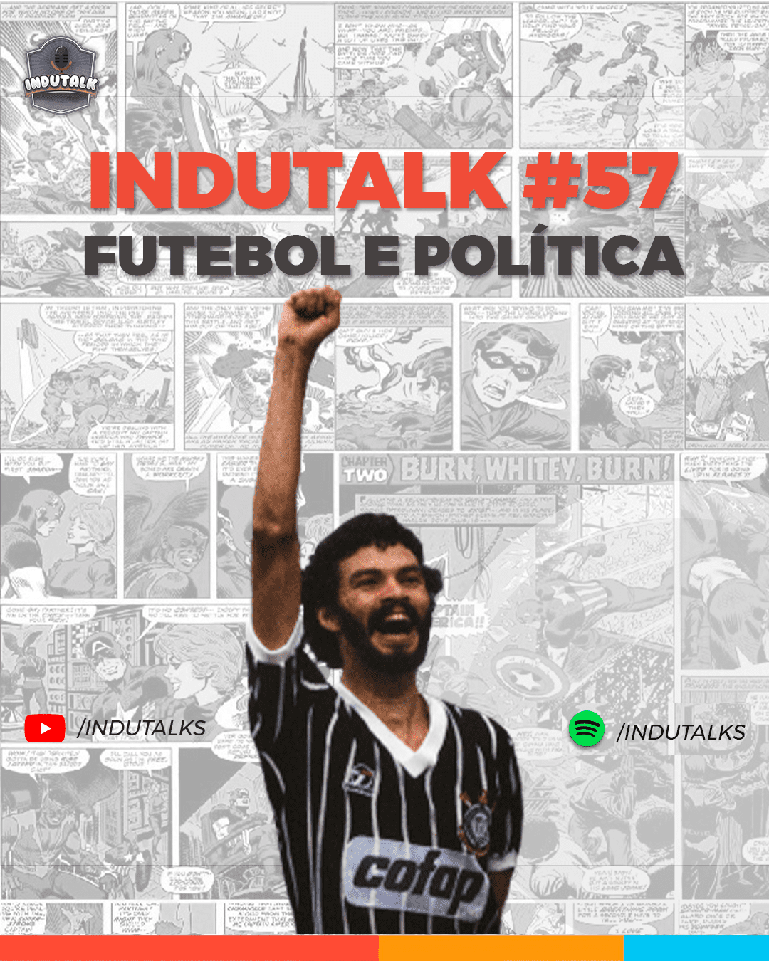 InduTalk #57 | Copa do Mundo 2022: Futebol é Pop e é política também