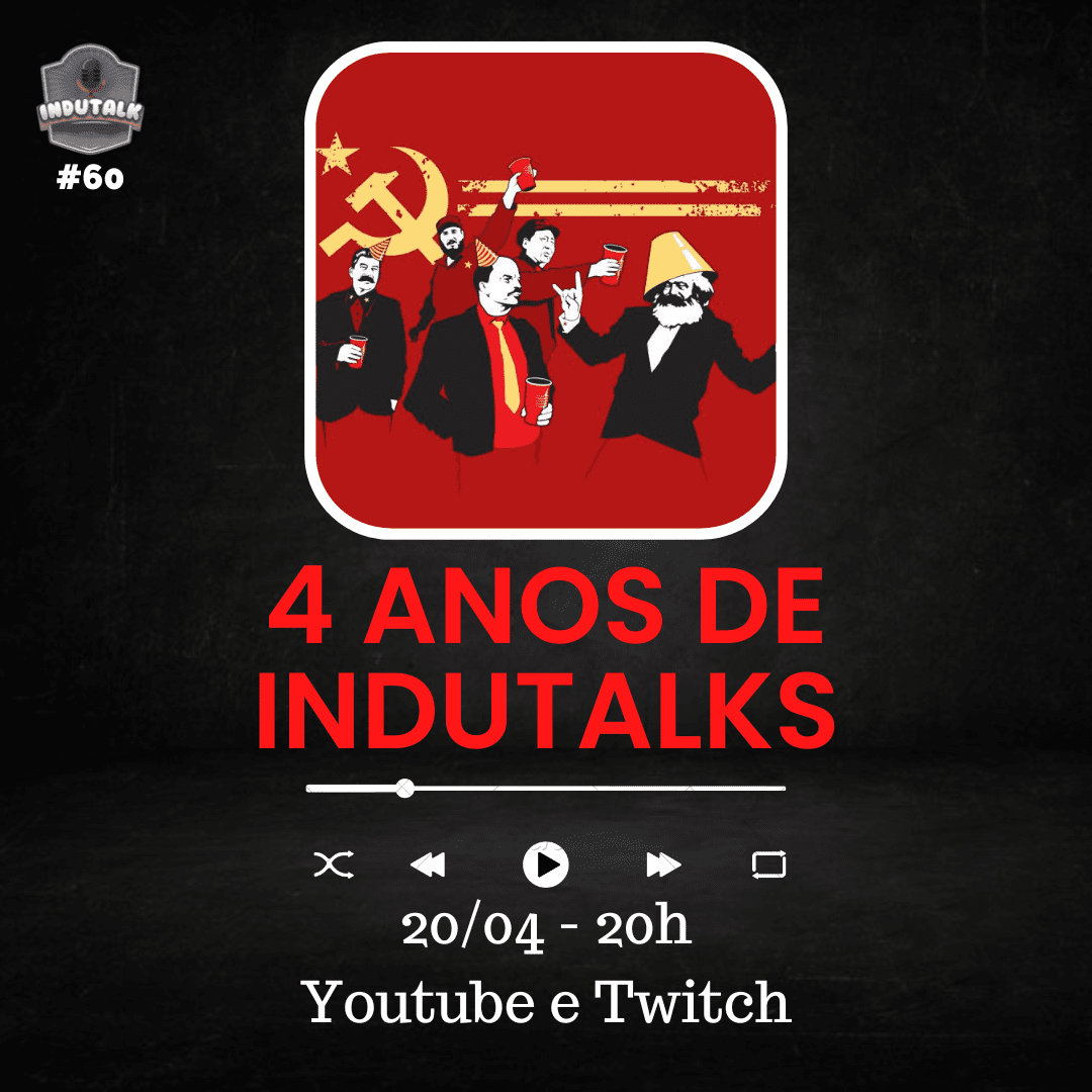 InduTalk #60 | 4 Anos de InduTalks