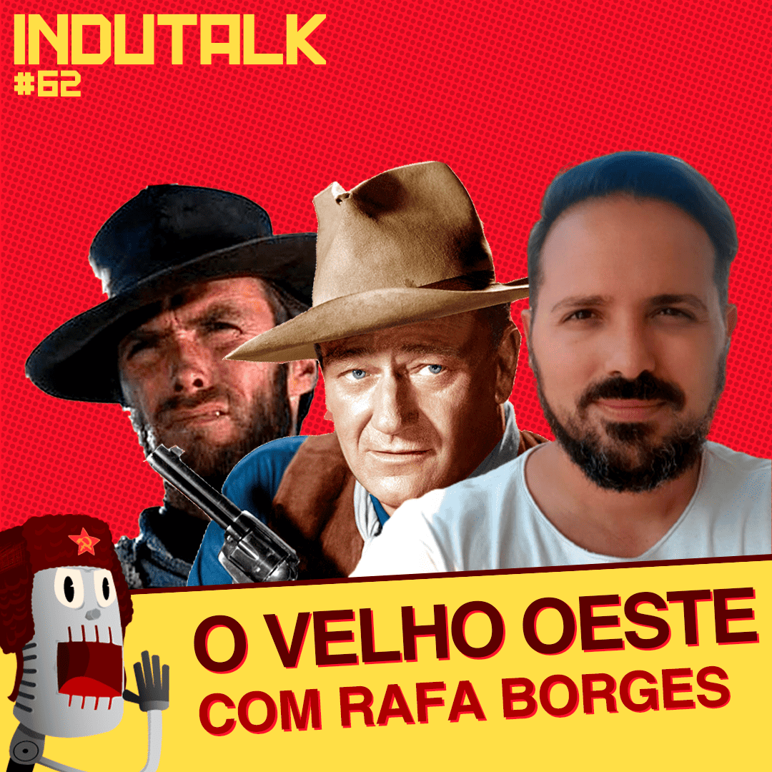 InduTalk #62 | Faroeste no cinema: como Hollywood transformou um genocídio num mito fundador?